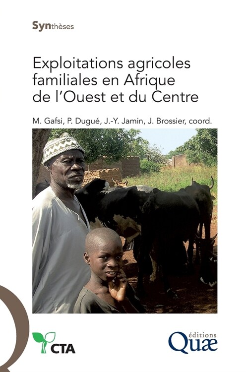 Exploitations agricoles familiales en Afrique de lOuest et du Centre: Enjeux, caract?istiques et ??ents de gestion. (Paperback)