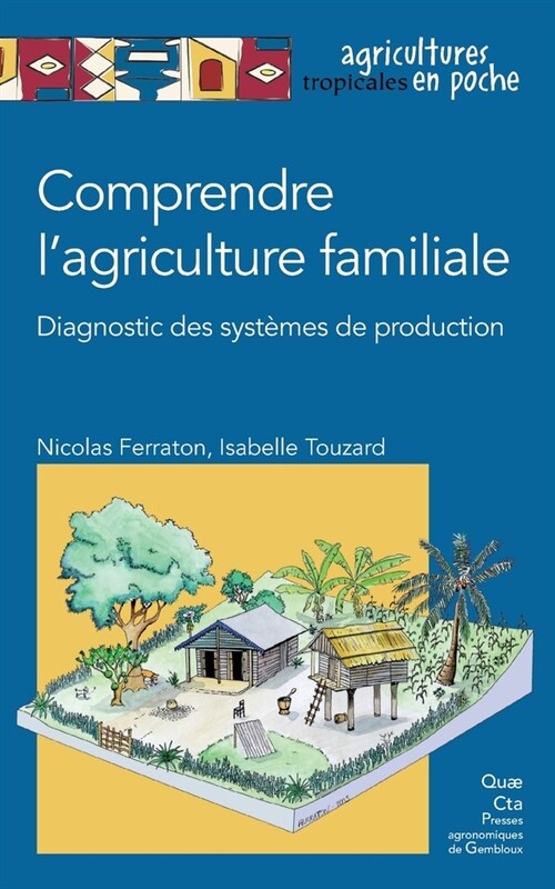 Comprendre lagriculture familiale avec cd-rom: Diagnostic des syst?es de production (Paperback)