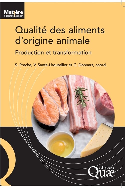 Qualit?des aliments dorigine animale: Production et transformation (Paperback)