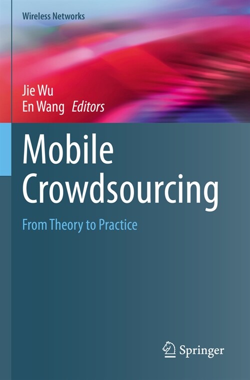 Mobile Crowdsourcing: From Theory to Practice (Paperback, 2023)