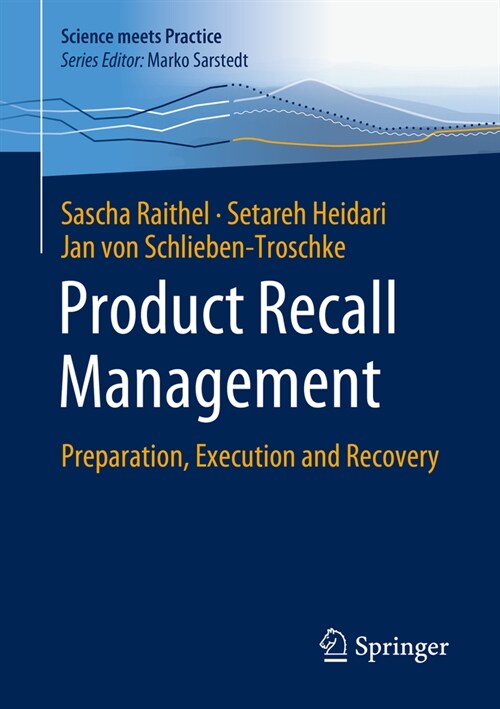 Product Recall Management: Preparation, Execution and Recovery (Paperback, 2024)