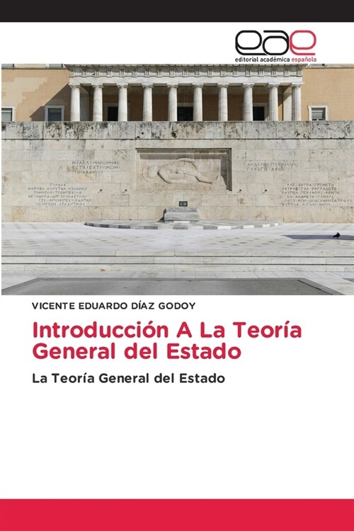 Introducci? A La Teor? General del Estado (Paperback)