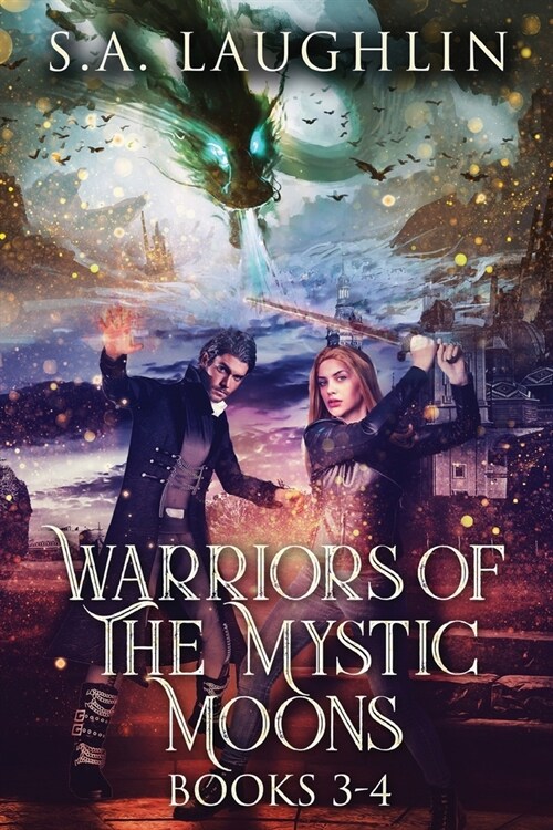 Warriors Of The Mystic Moons - Books 3-4 (Paperback)