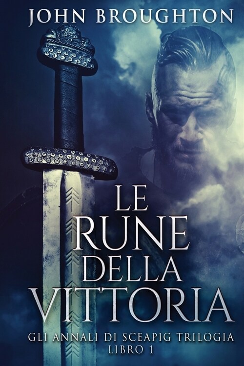 Le Rune Della Vittoria (Paperback, Edizione a Cara)