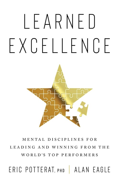 C?o Aprender La Excelencia / How to Learn Excellence: T?nicas de Disciplina Mental Para Liderar Y Triunfar / Mental Discipline Techniques to Lead an (Paperback)