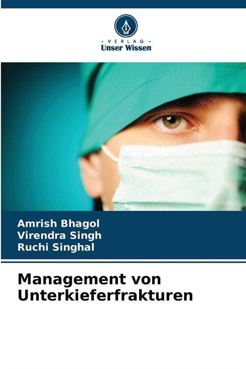 Management von Unterkieferfrakturen (Paperback)