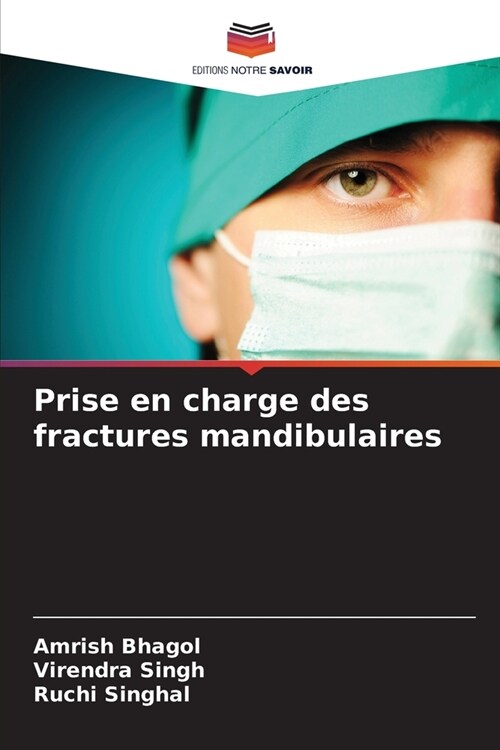 Prise en charge des fractures mandibulaires (Paperback)