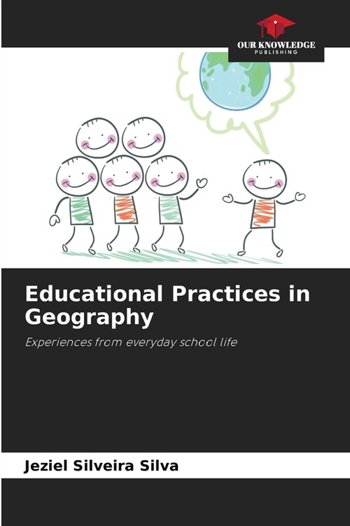 Educational Practices in Geography (Paperback)