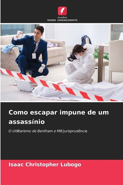 Como escapar impune de um assass?io (Paperback)