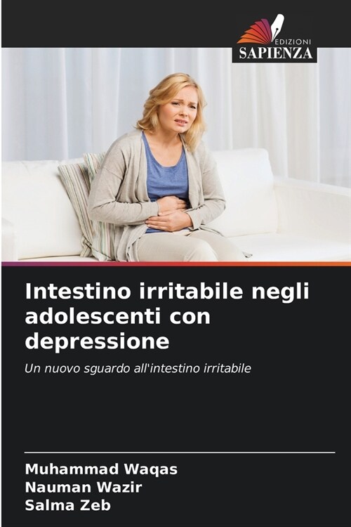 Intestino irritabile negli adolescenti con depressione (Paperback)