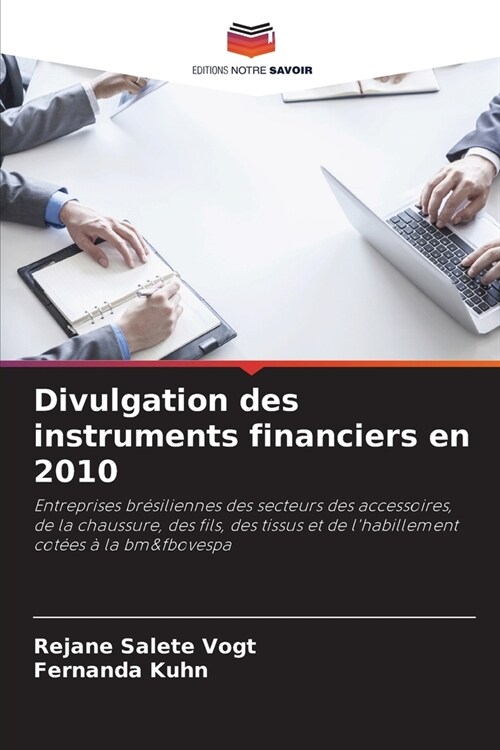 Divulgation des instruments financiers en 2010 (Paperback)