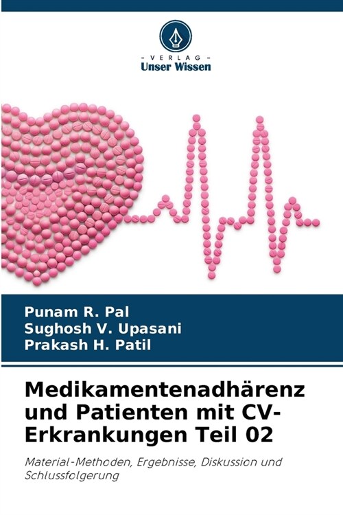 Medikamentenadh?enz und Patienten mit CV-Erkrankungen Teil 02 (Paperback)