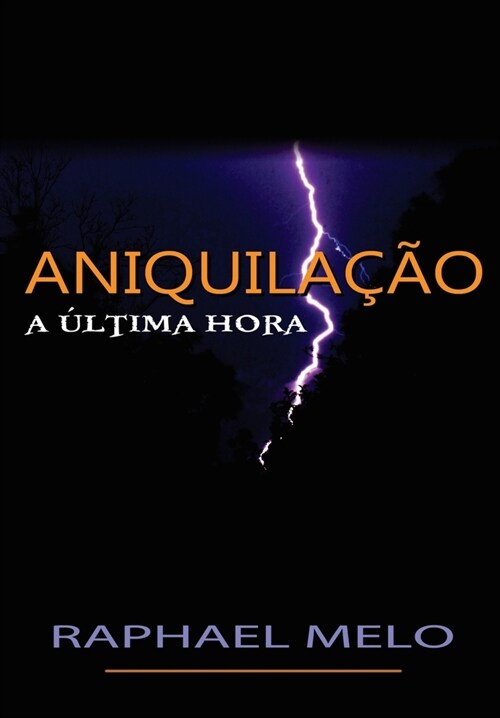 Aniquila豫o: A ?tima Hora (Paperback)