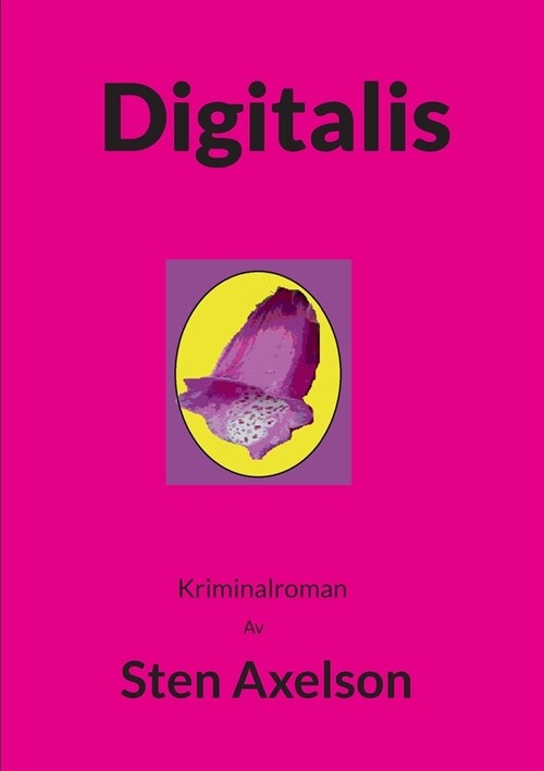 Digitalis: Kriminalroman (Paperback)