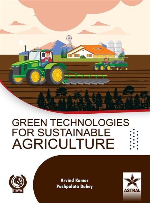 Green Technologies for Sustainable Agriculture (Hardcover)