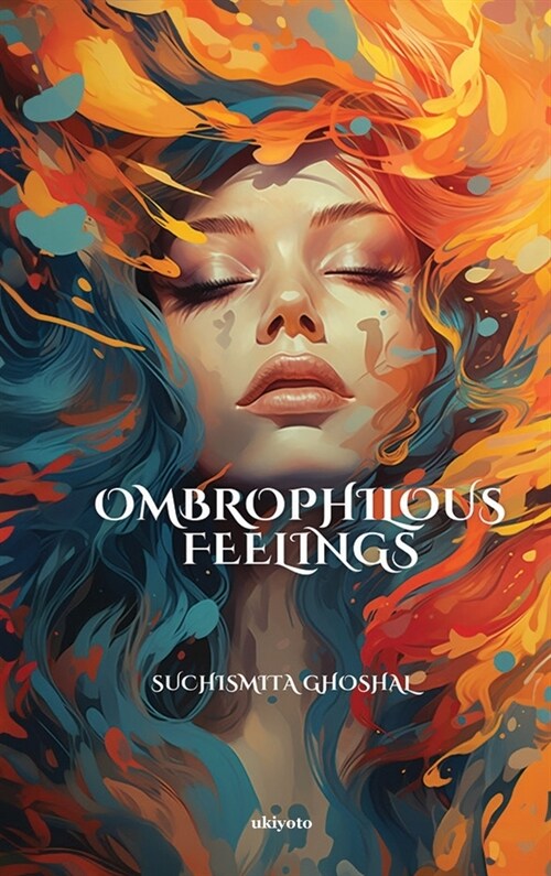 Ombrophilous Feelings (Hardcover)