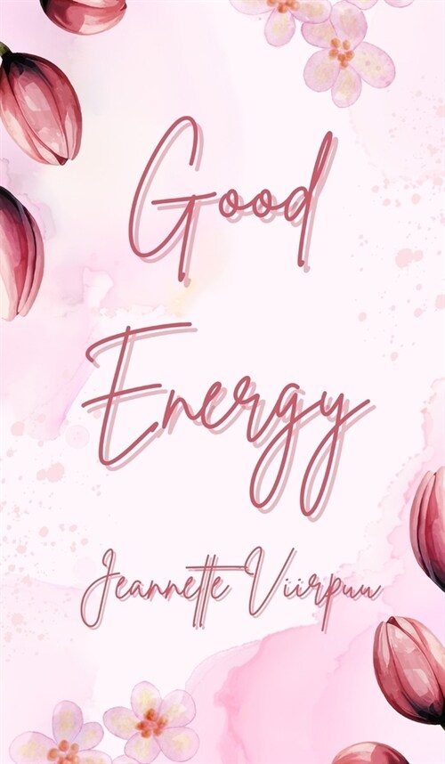 Good Energy (Hardcover)