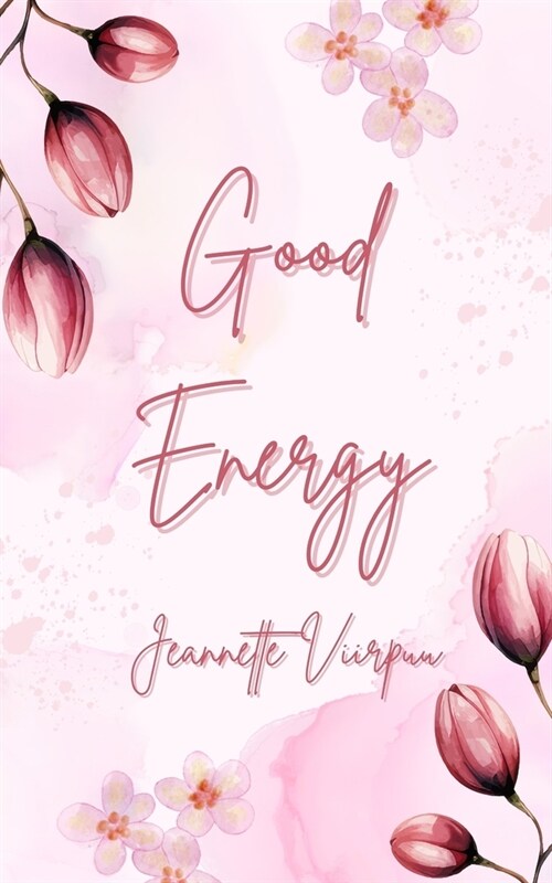 Good Energy (Paperback)