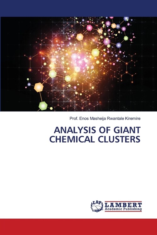Analysis of Giant Chemical Clusters (Paperback)