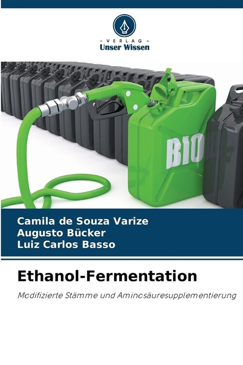 Ethanol-Fermentation (Paperback)