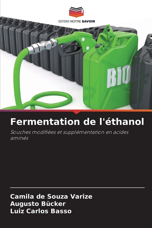 Fermentation de l?hanol (Paperback)