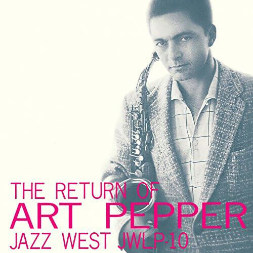 [수입] Art Pepper - The Return Of Art Pepper [SHM-CD]