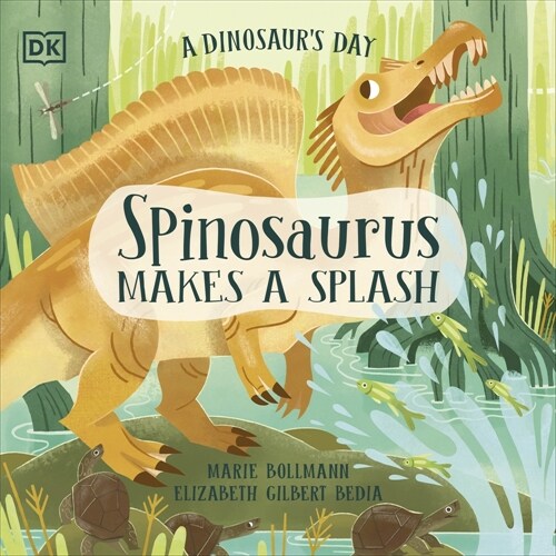 A Dinosaurs Day: Spinosaurus Makes a Splash (Paperback)