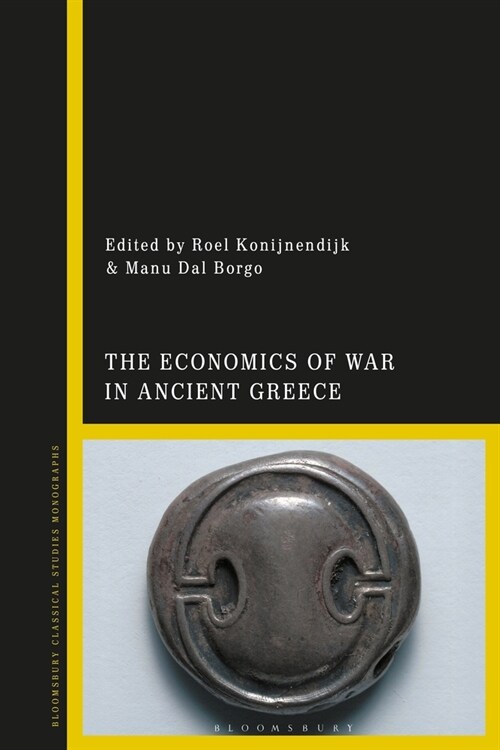 The Economics of War in Ancient Greece (Hardcover)