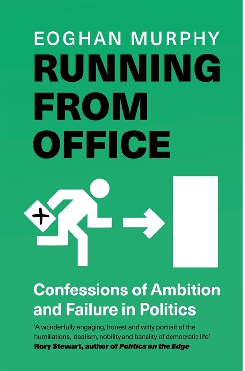 Running From Office : Wonderfully engaging, honest and witty - Rory Stewart -THE NUMBER ONE BESTSELLER (Paperback)