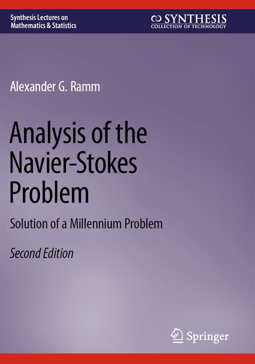 Analysis of the Navier-Stokes Problem: Solution of a Millennium Problem (Paperback, 2, Second 2023)