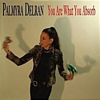 [수입] Palmyra Delran - You Are What You Absorb (CD)