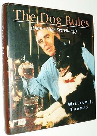 [중고] The Dog Rules : Damn near Everything! Hardcover – Jan. 1 2000 (Hardcover)