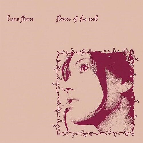 [수입] Liana Flores - Flower of the soul