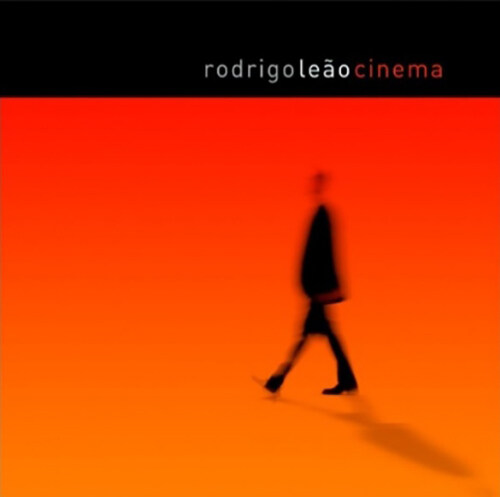 [수입] Rodrigo Leao - CINEMA