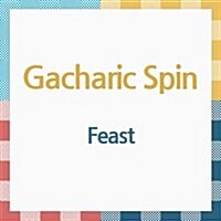 [수입] Gacharic Spin (가챠릭 스핀) - Feast (CD)