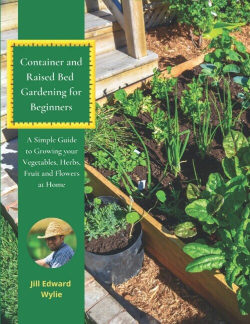 Container and Raised Bed Gardening for Beginners (Paperback)