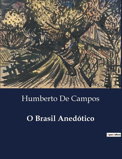 O Brasil Aned?ico (Paperback)