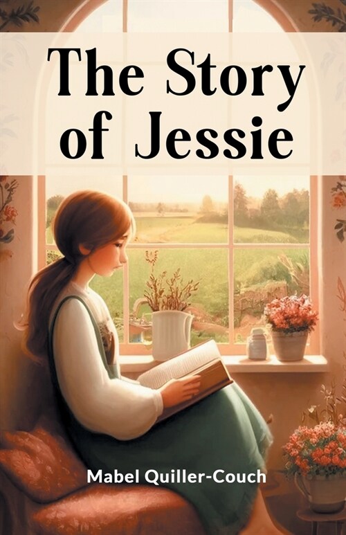 The Story Of Jessie (Paperback)