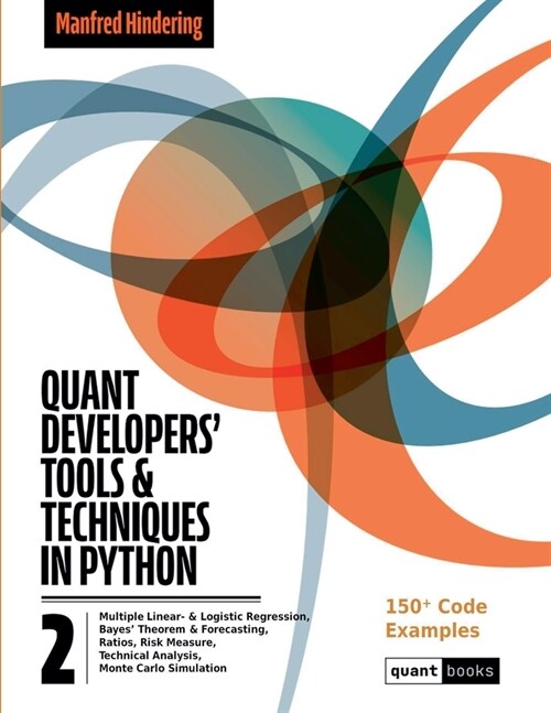 Quant Developers Tools and Techniques (Paperback)