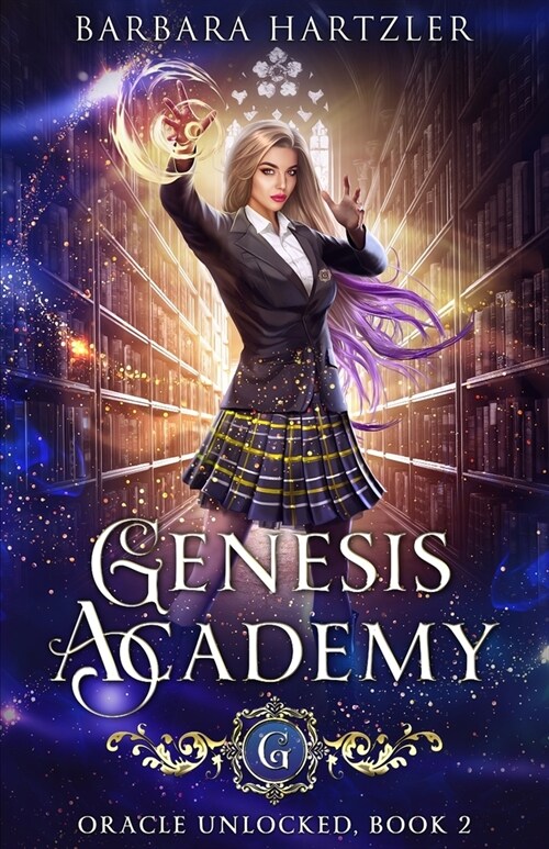 Genesis Academy, Book 2: Oracle Unlocked (Paperback)