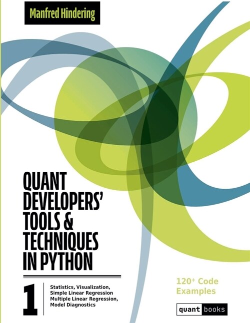 Quant Developers Tools and Techniques (Paperback)