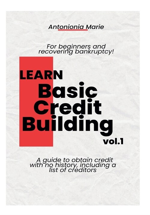 Learn Basic Credit Building Vol.1 (Paperback)