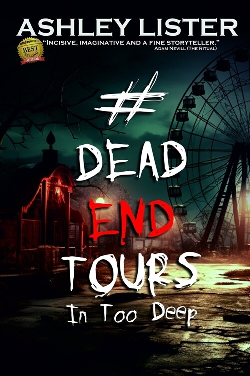 #DeadEndTours: In Too Deep (Paperback)