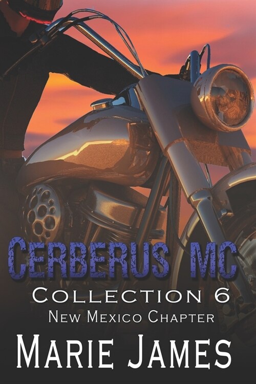 Cerberus MC Collection 6: New Mexico Chapter (Paperback)