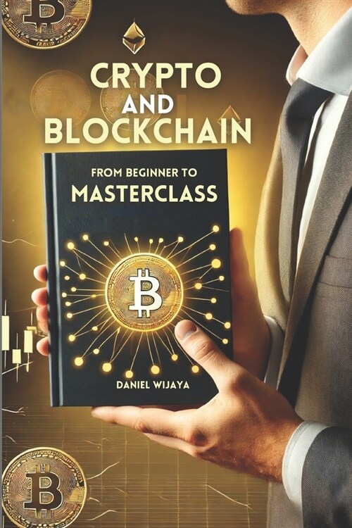 Crypto and Blockchain From Beginner to Masterclass (Paperback)