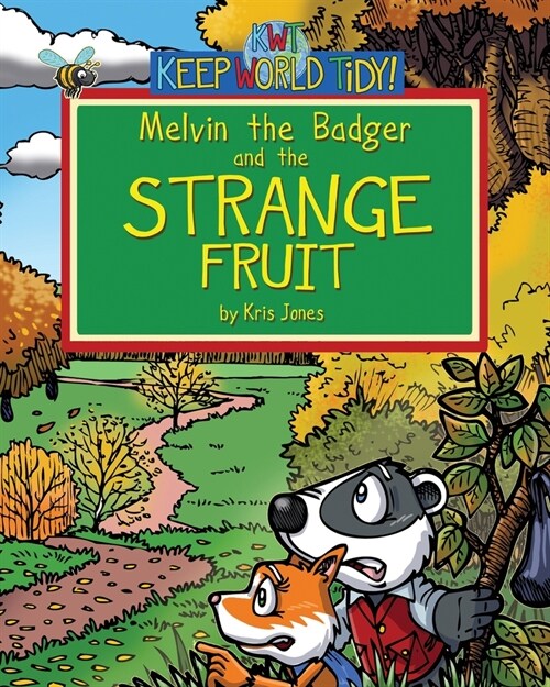 Melvin the Badger & The Strange Fruit (Paperback)