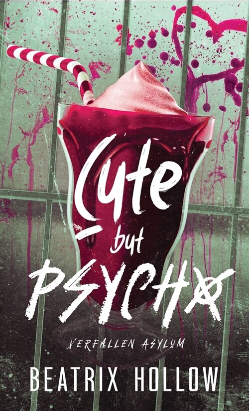 Cute but Psycho (Hardcover)