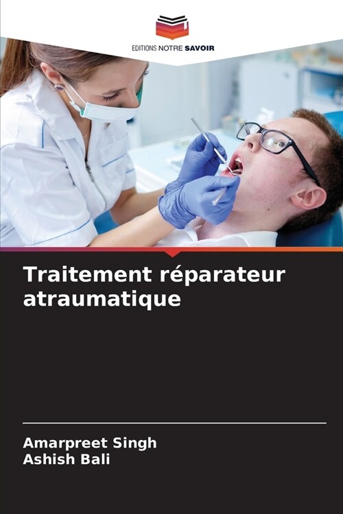 Traitement r?arateur atraumatique (Paperback)