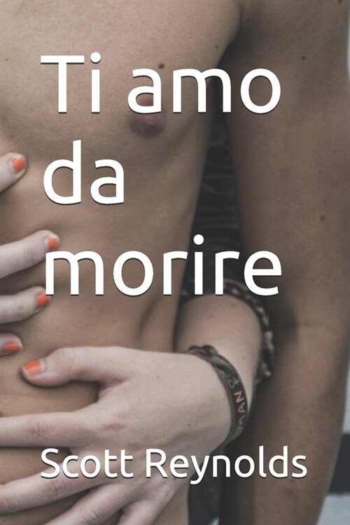 Ti amo da morire (Paperback)