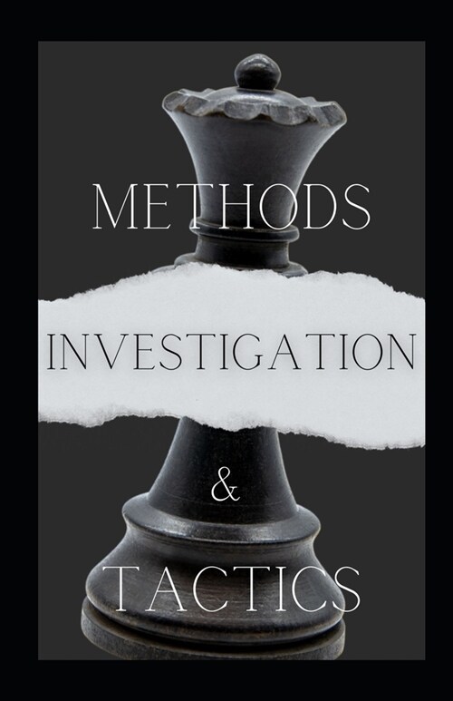 Investigation Methods And Tactics (Paperback)